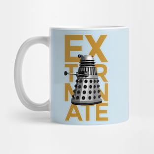 Exterminate 2 Mug